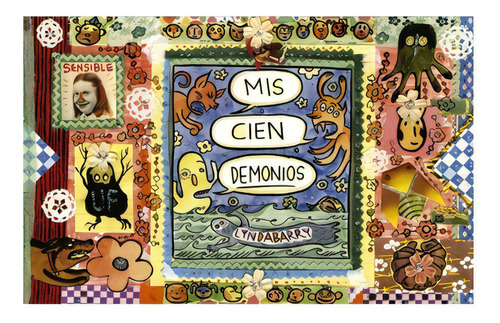 Mis Cien Demonios, De Linda Barry. Editorial Reservoir Books En Español