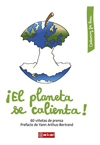 Libro Si Seguimos Así La Palmaremos Todos! De Yann Arthus Be