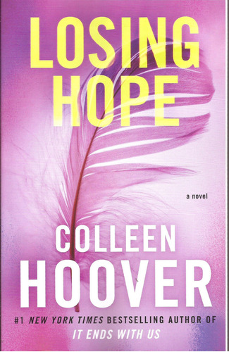 Losing Hope - Atria - Hoover, Colleen, De Hoover, Colleen. Editorial Pocket Books En Inglés, 2013