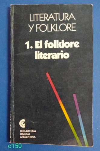 Augusto Cortázar / El Folklore Literario 1