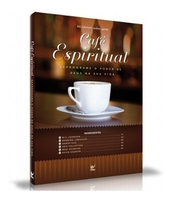 Café Espiritual - Livro Bill Johnson