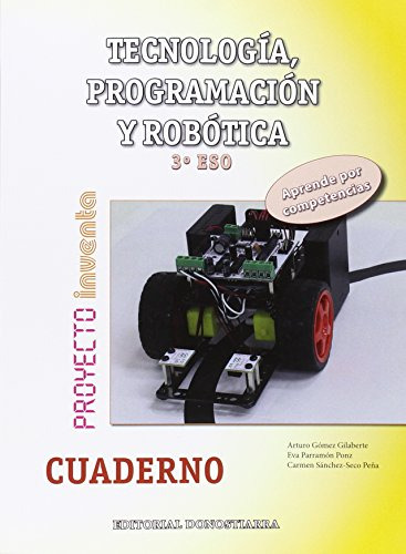 Tecnologia Programacion Y Robotica 3º Eso - Cuaderno - Proye