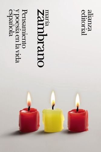 Pensamiento Y Poesia En La Vida Espaãâola, De Zambrano, María., Vol. 1. Editorial Alianza Editorial, Tapa Blanda En Español