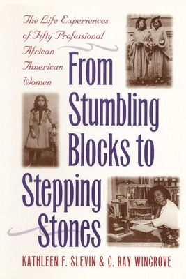 Libro From Stumbling Blocks To Stepping Stones: The Life ...