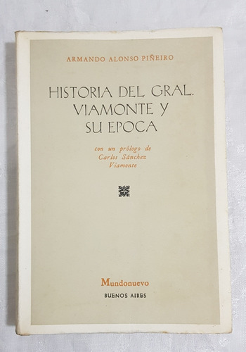 Libro Historia Del General Viamonte Epoca Alonso Piñeiro B6