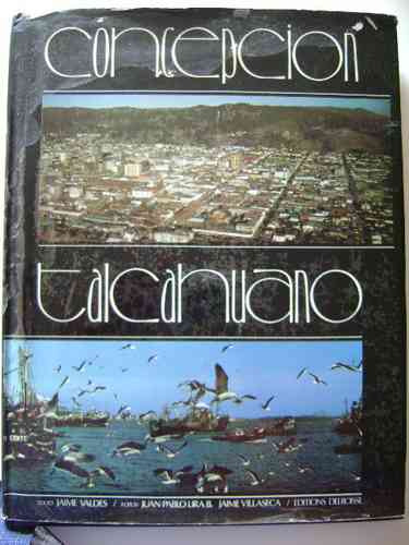 Concepción - Talcahuano, De Jaime Valdes. Inglés-español.