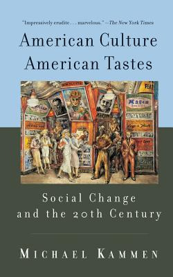 Libro American Culture, American Tastes Social Change And...