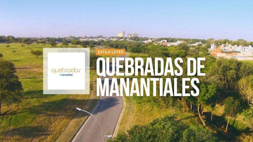Imagen 1 de 3 de Lote De 257m2 En Quebradas De Manantiales - Fondo Norte