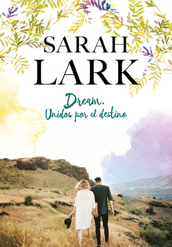 Dream Lark, Sarah Ediciones B