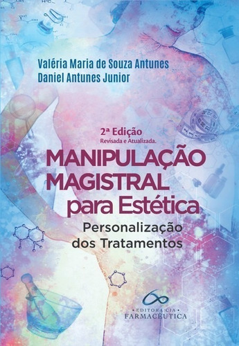 Manipulação Magistral Para Estética - Personalização Do Trat