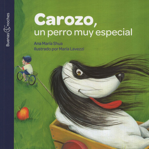 Carozo Un Perro Muy Especial - Buenas Noches, de Shua, Ana María. Editorial Norma, tapa blanda en español, 2021