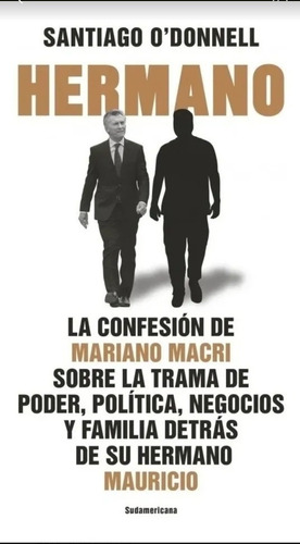 Hermano - Libro Santiago O'donnell