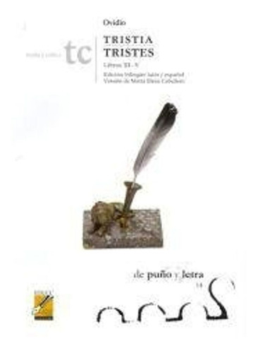 Tristia /tristes - Libros Iii-v - Ed.bilingue Latin-español