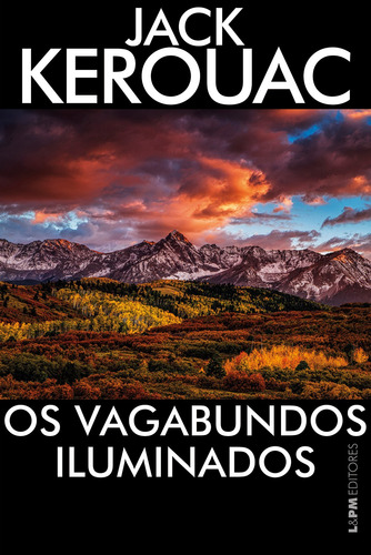Os vagabundos iluminados, de Kerouac, Jack. Editora Publibooks Livros e Papeis Ltda., capa mole em português, 2022