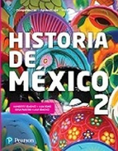 Historia De México 2 -competencias+aprendizaje+vida-