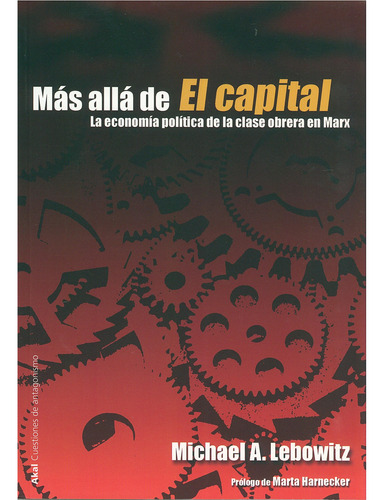 Mas Alla De  El Capital :economia Politica Clase Obrera Marx