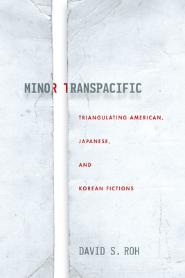 Libro Minor Transpacific: Triangulating American, Japanes...