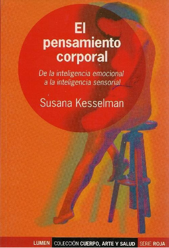 Libro El Pensamiento Corporal De Susana Kalniker De Kesselma