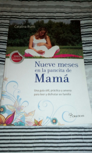 Libro 9 Meses En La Pancita De Mama. Ideal Para Regalarse