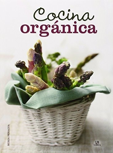 Libro: Cocina Orgánica - Nuria Penalva