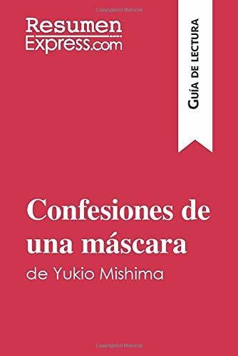 Libro : Confesiones De Una Mascara De Yukio Mishima (guia  