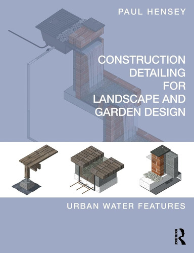 Libro: Detalhamento De Construção Para Projetos De Paisagism