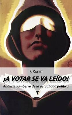 Libro A Votar Se Va Le Do! - F Ronin