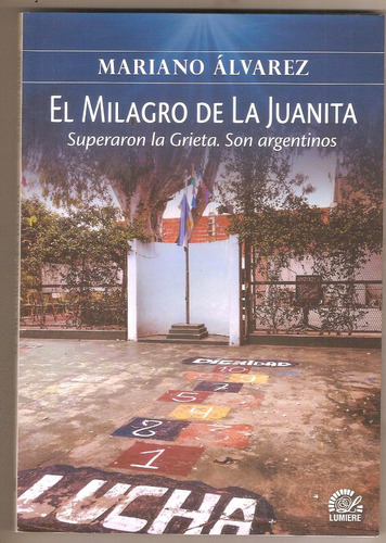 El Milagro De La Juanita. Superaron La Grieta.