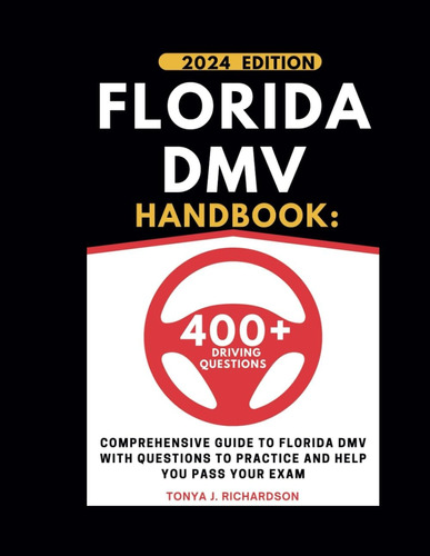 Libro: Florida Dmv Handbook: Comprehensive Guide To Florida