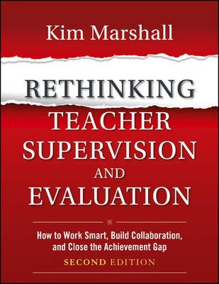 Rethinking Teacher Supervision And Evaluation : How To Wo...