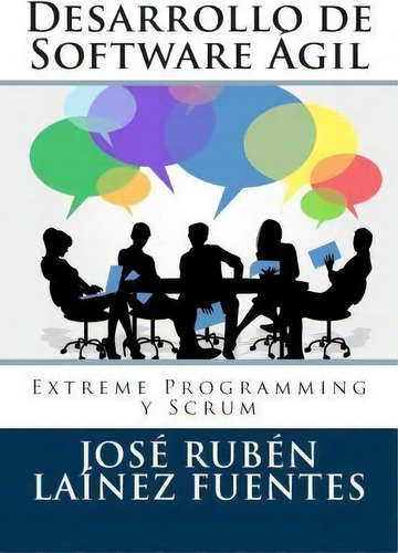 Desarrollo De Software Gil, De Jose Ruben Lainez Fuentes. Editorial Createspace Independent Publishing Platform, Tapa Blanda En Español