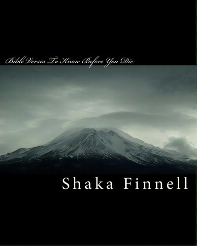 Bible Verses To Know Before You Die, De Shaka Finnell. Editorial Createspace Independent Publishing Platform, Tapa Blanda En Inglés