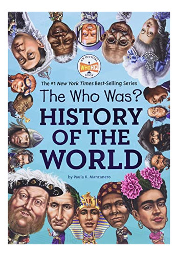Book : The Who Was? History Of The World - Manzanero, Paula
