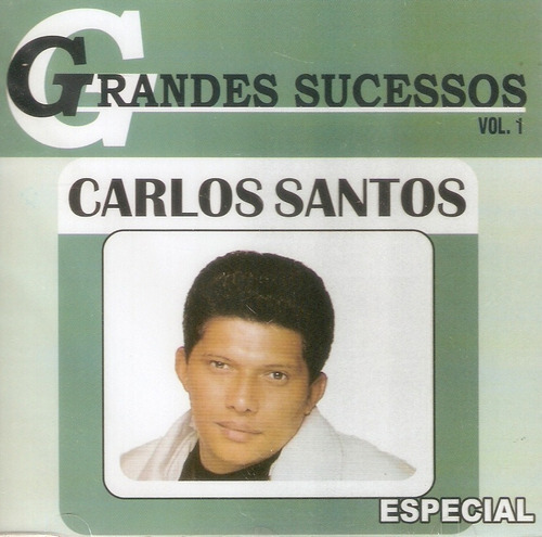 Cd Carlos Santos - Grandes Sucessos Vol. 1