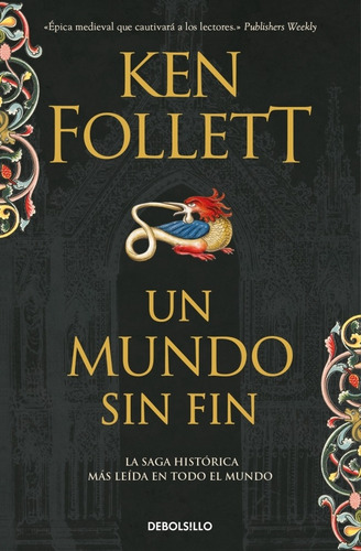 Un Mundo Sin Fin -  Follett, Ken-  *