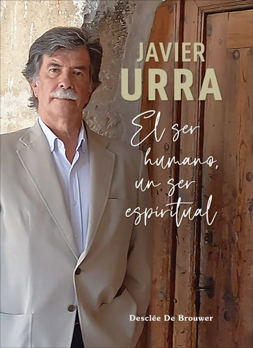 Libro El Ser Humano, Un Ser Espiritual - Javier Urra