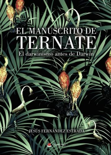 Libro El Manuscrito De Ternate  De Jesús Fernández Estrada