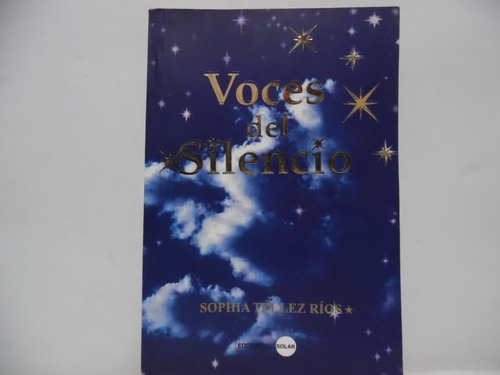 Voces Del Silencio V / Sophia Téllez Ríos / Solar