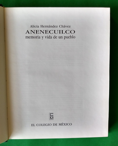 Anenecuilco Memoria Y Vida De Un Pueblo 