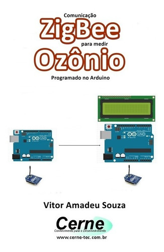 Livro Comunicação Zigbee Para Medir Ozônio Programado No...