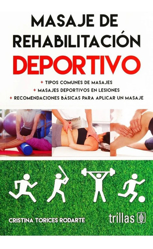 Masaje Rehabilitacion Deportivo: Tipos Comunes Masajes. Masa