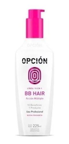 Opción Bb Hair Acción Múltiple 10 Beneficios En 1 X 225 Ml