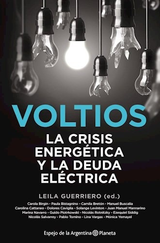 Voltios La Crisis Energetica Y La Deuda Electrica (rustica)