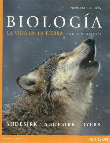 Libro Biología De Bruce E Byers Teresa Audesirk Gerald Audes