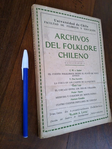 Archivos Del Folklore Chileno Fascículo 3  - Autores Varios