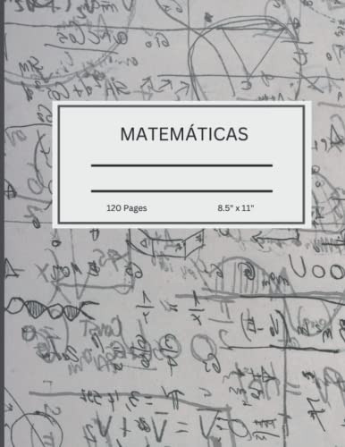 Matematicas: Libreta Cuadriculada Para Apuntes Escolares Ang