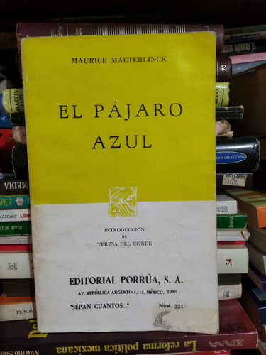 El Pájaro Azul Maurice Maeterlinck Porrúa