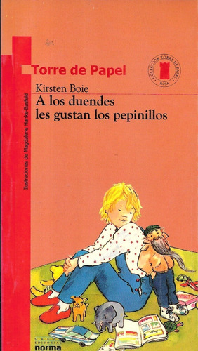 A Los Duendes Les Gustan Los Pepinillos / Kirsten Boie