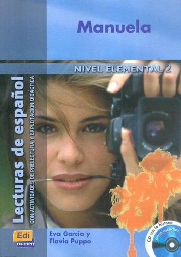 Manuela con CD audio - Elemental 2, de Garcia, Eva. Editora Distribuidores Associados De Livros S.A., capa mole em español, 2009