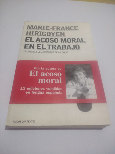 El Acoso Moral En El Trabajo - Marie-france Hirigoyen